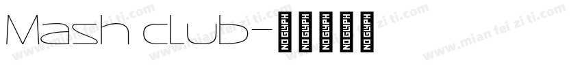 Mash club字体转换